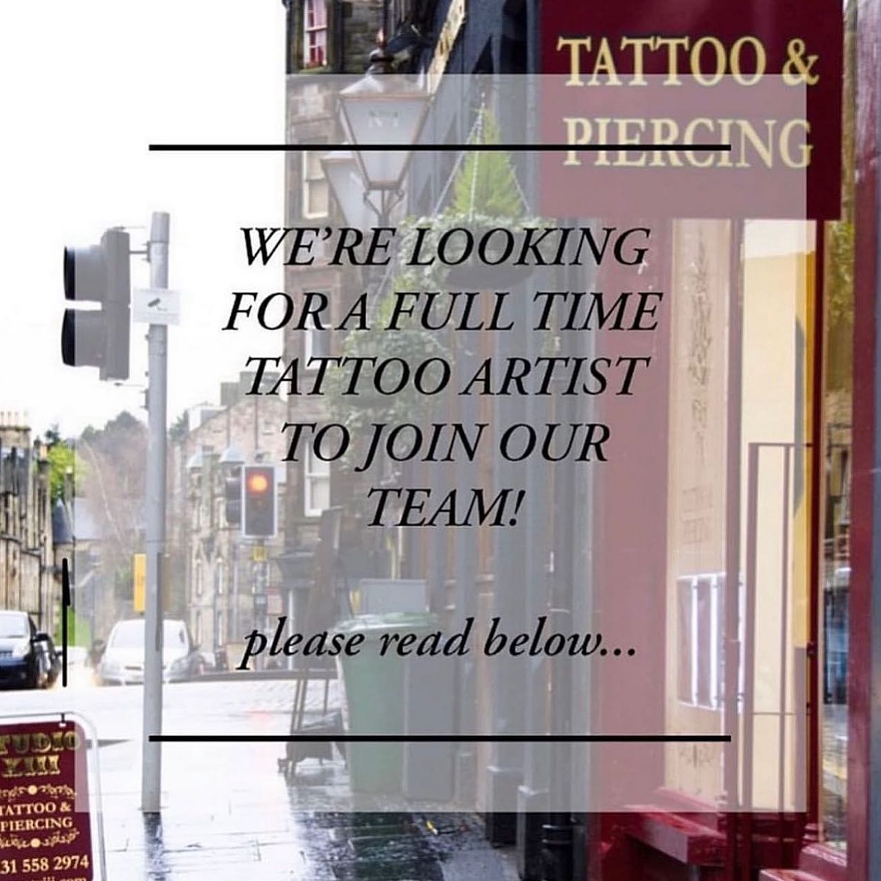 We at Studio XIII are looking for a new ✨ REALISM ✨ artist to come and join us full time!

Previous experience in a shop is an absolute must. We’re a close knit team so we’re looking for someone with no ego and no drama, who’s happy to be a team player. 
Our shop is extremely busy so it’s an exciting opportunity to develop as an artist but this is NOT an apprenticeship. 

If you’ve had a look at our work and think you’d be a good fit for our shop, please send us an email to:

infostudioxiii.tattoo 

We look forward to hearing from you! ✨

               